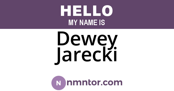 Dewey Jarecki