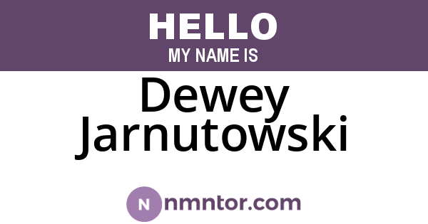 Dewey Jarnutowski
