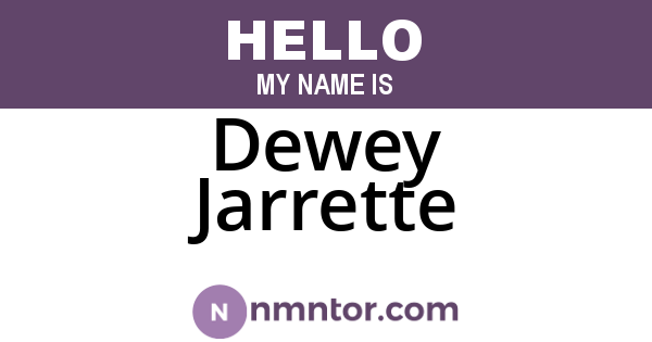 Dewey Jarrette