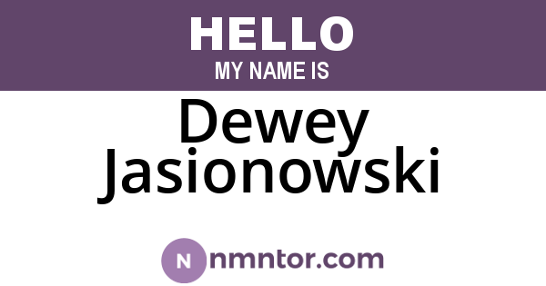 Dewey Jasionowski