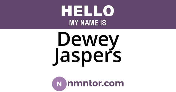 Dewey Jaspers