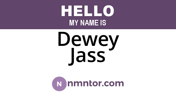 Dewey Jass