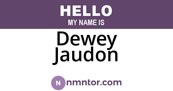 Dewey Jaudon