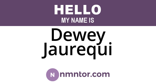 Dewey Jaurequi
