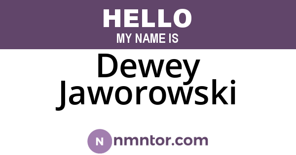 Dewey Jaworowski