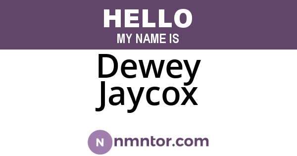 Dewey Jaycox
