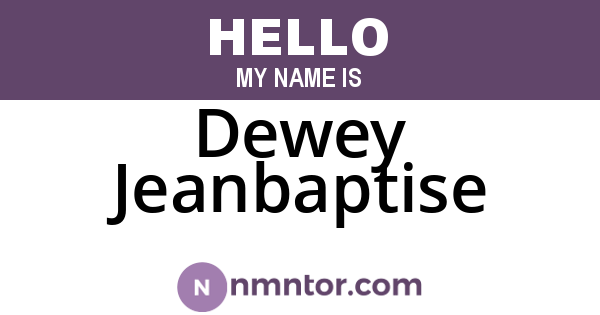 Dewey Jeanbaptise