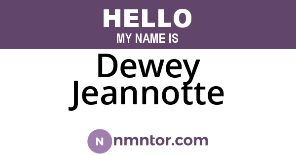 Dewey Jeannotte