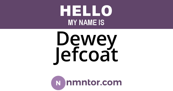 Dewey Jefcoat