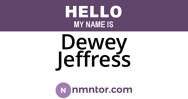 Dewey Jeffress