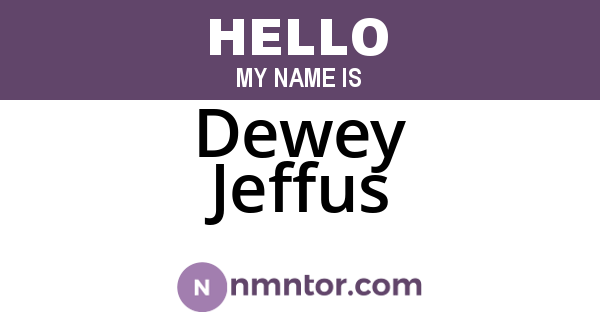 Dewey Jeffus