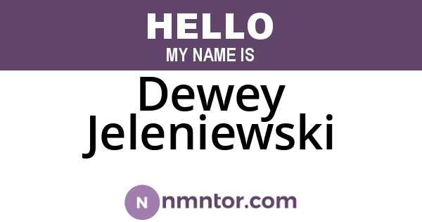 Dewey Jeleniewski