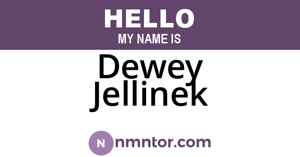 Dewey Jellinek