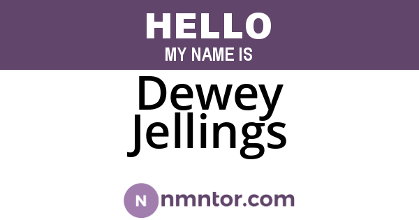 Dewey Jellings