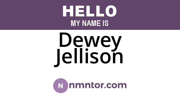 Dewey Jellison