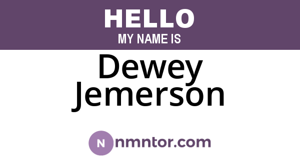 Dewey Jemerson
