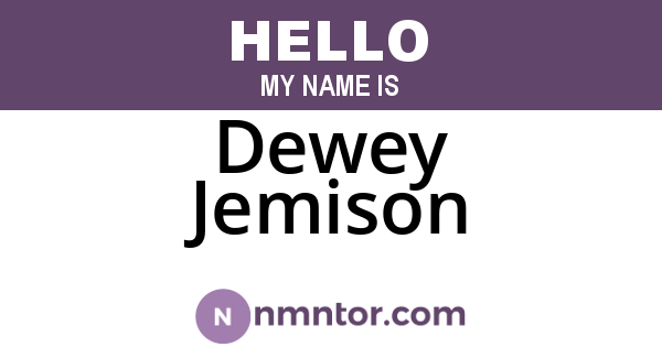 Dewey Jemison