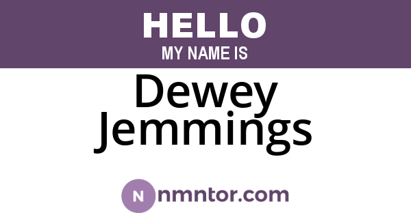 Dewey Jemmings