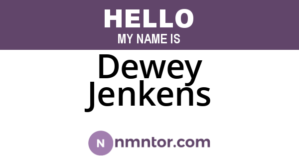 Dewey Jenkens