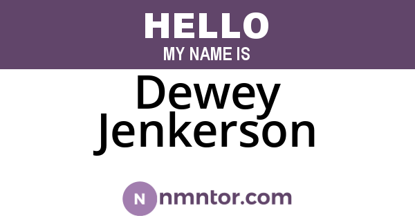 Dewey Jenkerson