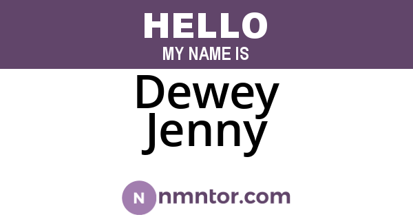 Dewey Jenny