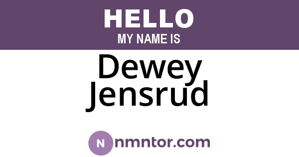 Dewey Jensrud