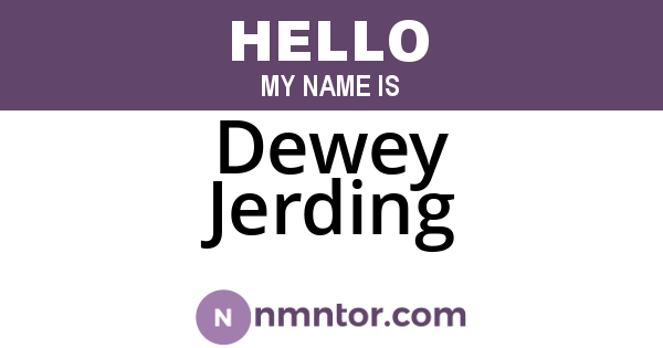 Dewey Jerding