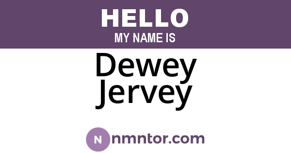 Dewey Jervey