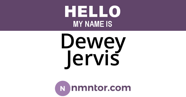 Dewey Jervis