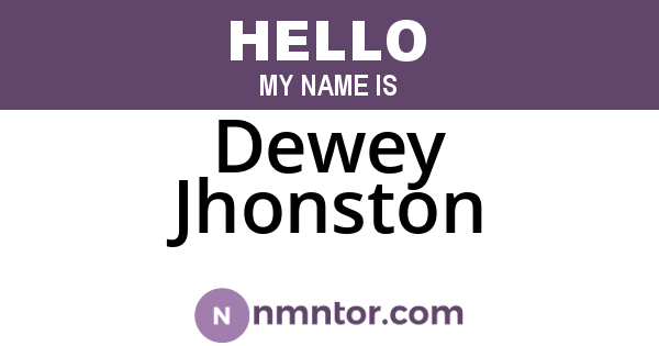 Dewey Jhonston