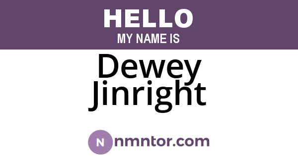 Dewey Jinright