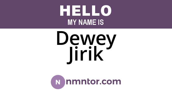 Dewey Jirik