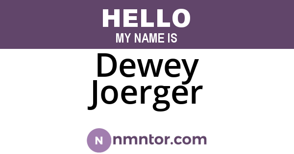 Dewey Joerger