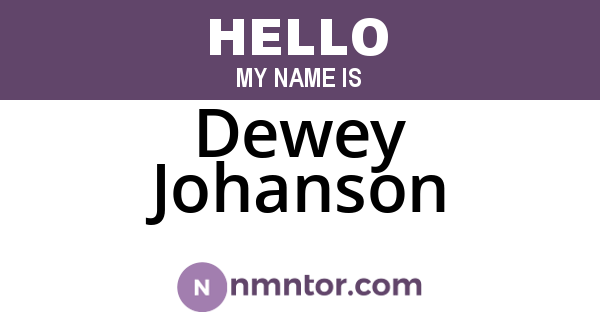 Dewey Johanson