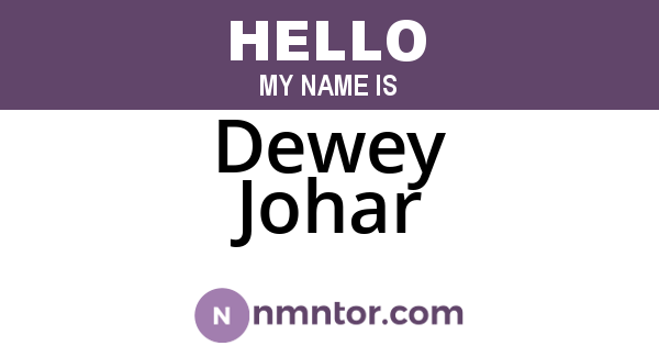Dewey Johar