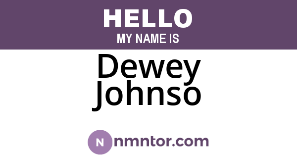 Dewey Johnso