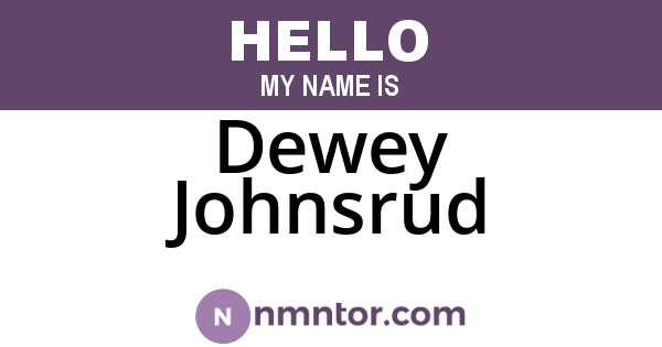 Dewey Johnsrud