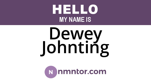 Dewey Johnting