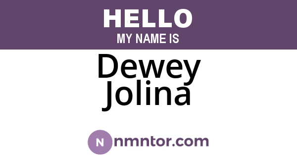 Dewey Jolina