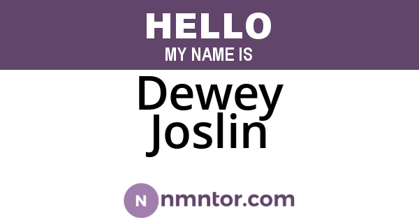 Dewey Joslin
