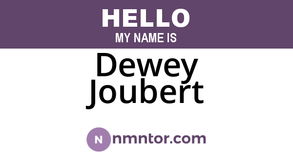 Dewey Joubert
