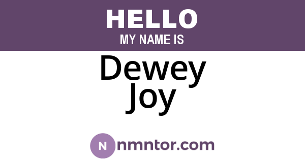 Dewey Joy