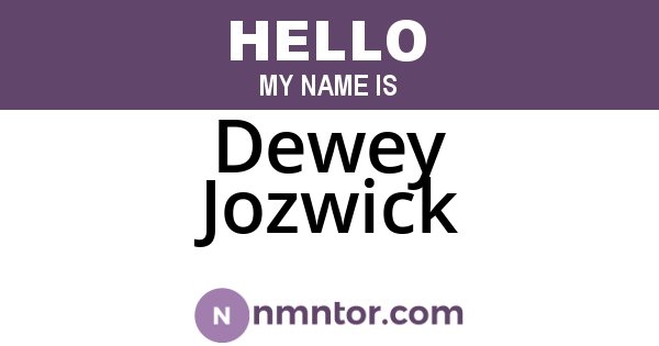 Dewey Jozwick