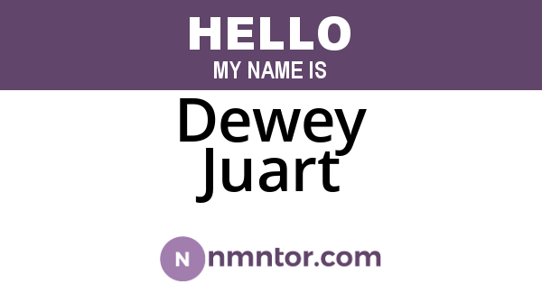 Dewey Juart