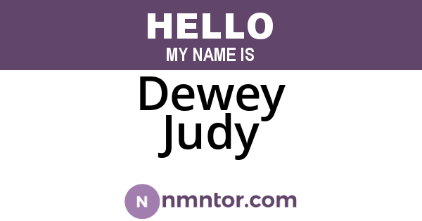 Dewey Judy