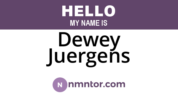 Dewey Juergens