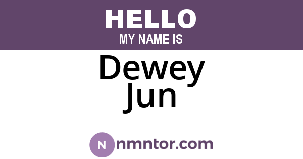Dewey Jun