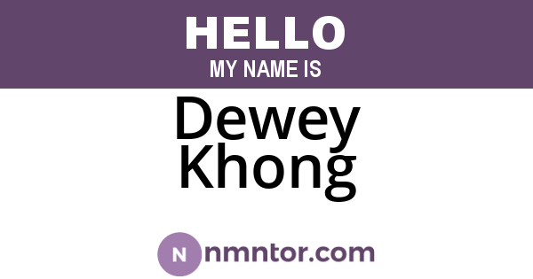 Dewey Khong