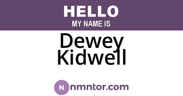 Dewey Kidwell