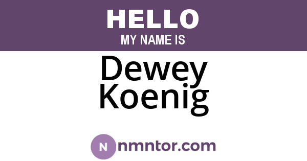 Dewey Koenig